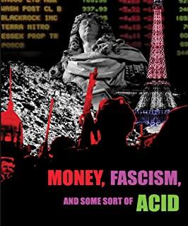 MONEY FASCISM & SOME SORT OF ACID / (MOD DOL)