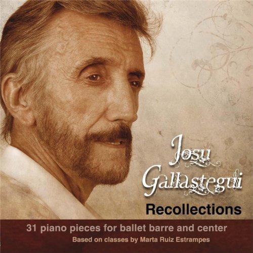 RECOLLECTIONS: 31 PIANO PIECES FOR BALLET BARRE