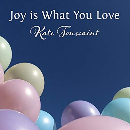 JOY IS WHAT YOU LOVE (CDRP)