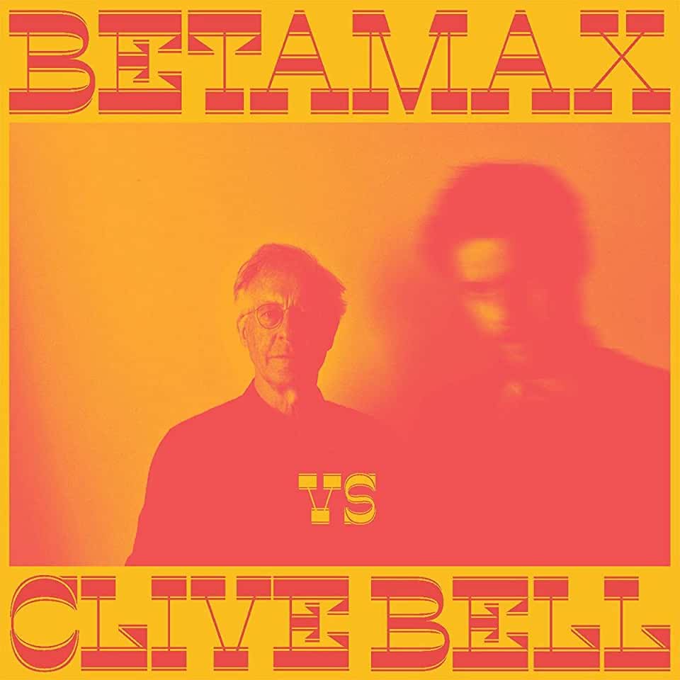BETAMAX VS CLIVE BELL