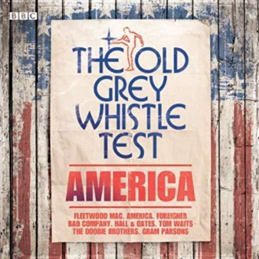 OLD GREY WHISTLE TEST: AMERICA / VARIOUS (UK)