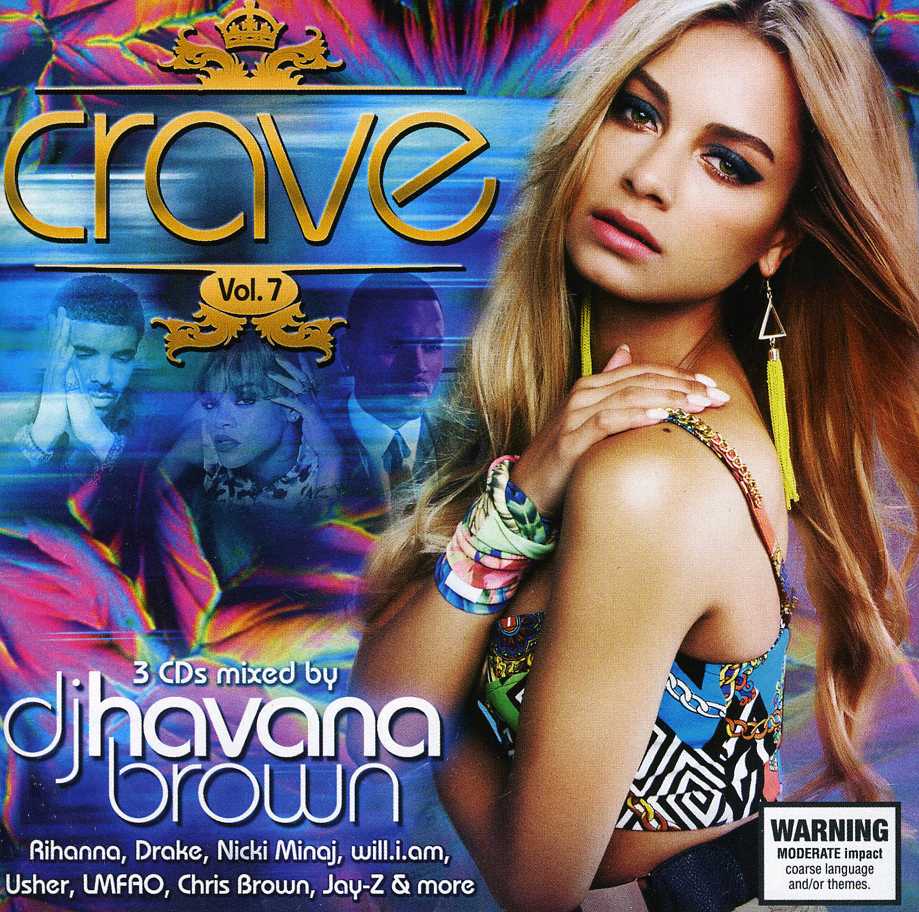 VOL. 7-CRAVE-MIXED BY DJ HAVANA BROWN (AUS)