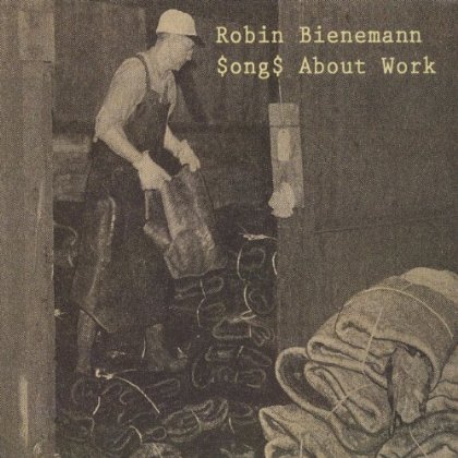 SONGS ABOUT WORK