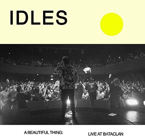 BEAUTIFUL THING: IDLES LIVE AT LE BATACLAN (GATE)