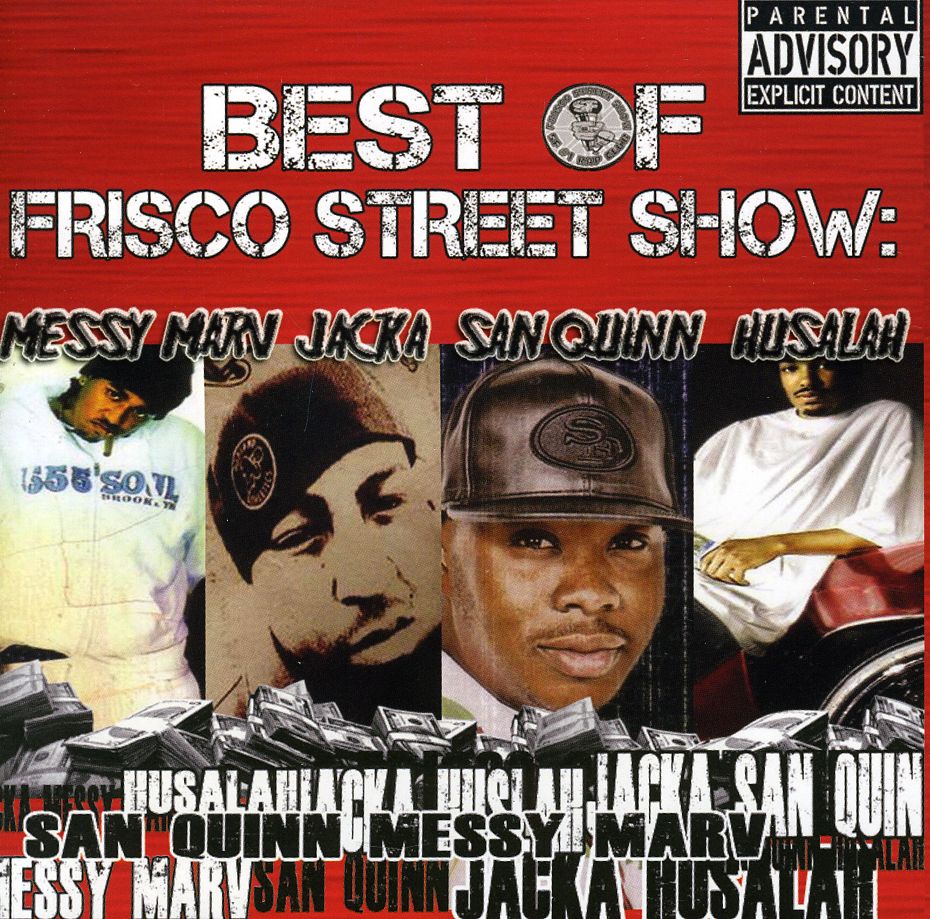 BEST OF FRISCO STREET SHOW: MESSY MARV & SAN QUINN
