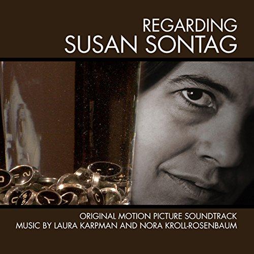 REGARDING SUSAN SONTAG / O.S.T.