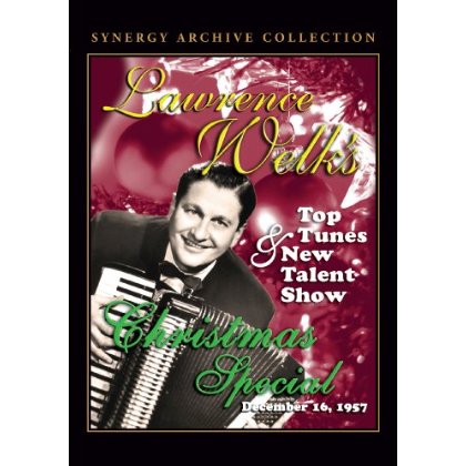 LAWRENCE WELK: TOP TUNES & NEW TALENT