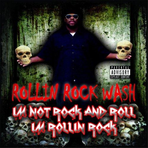 I'M NOT ROCK & ROLL I'M ROLLIN ROCK (CDR)