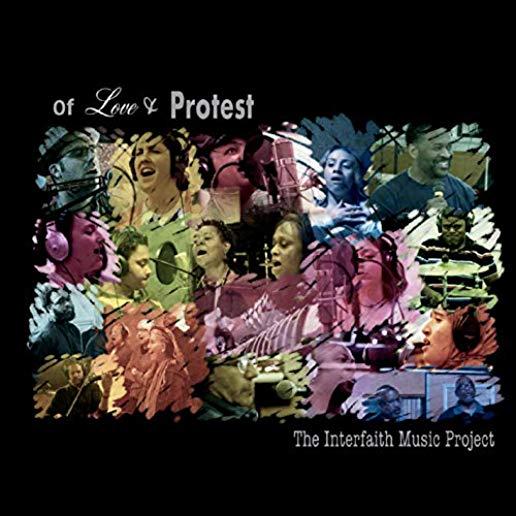 OF LOVE & PROTEST