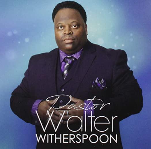 PASTOR WALTER WITHERSPOON