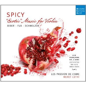 SPICY: EXOTIC MUSIC FOR VIOLIN BY BIBER