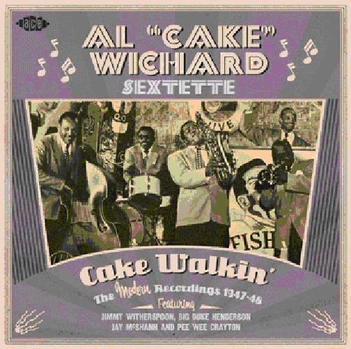 CAKE WALKIN: MODERN RECORDINGS 1947-48 (UK)
