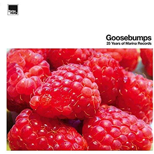 GOOSEBUMPS: 25 YEARS OF MARINA RECORDS / VARIOUS