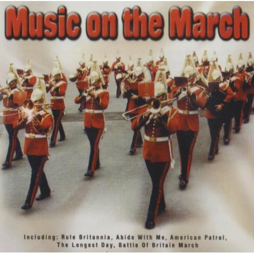 MUSIC ON THE MARCH / VARIOUS (UK)