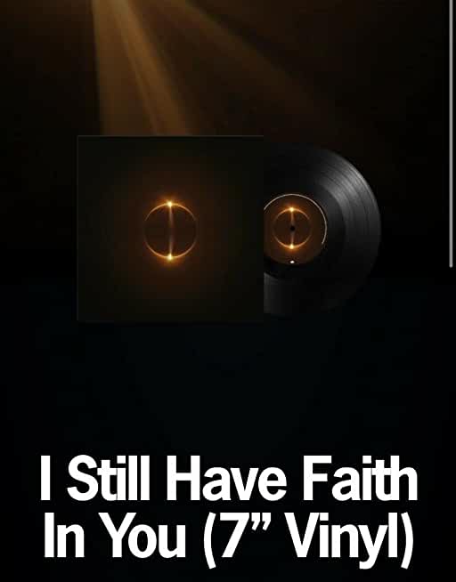 I STILL HAVE FAITH IN YOU (LTD) (ETCH)