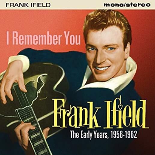 I REMEMBER YOU: EARLY YEARS 1956-1962 (UK)