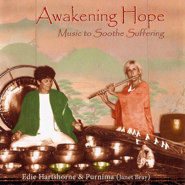 AWAKENING HOPE: MUSIC TO SOOTHE SUFFERING