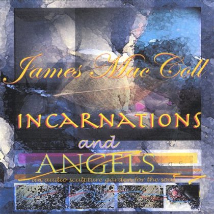 INCARNATIONS & ANGELS