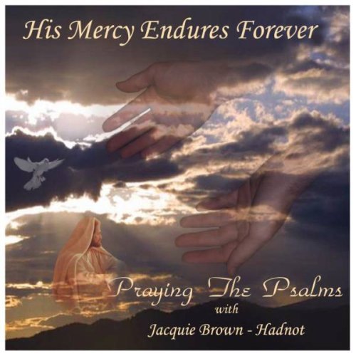 HIS MERCY ENDURES FOREVER