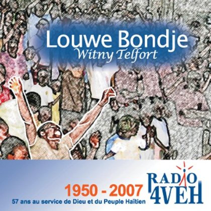 LOUWE BONDJE: RADIO 4VEH 1950-2007