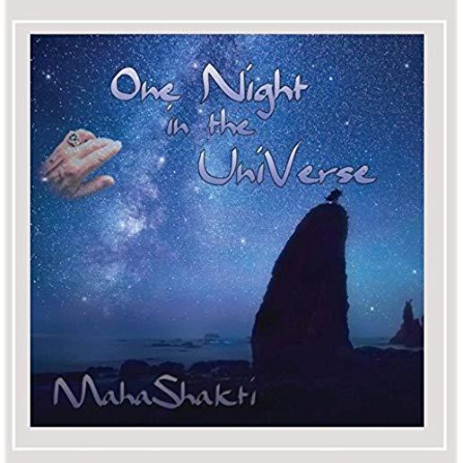 ONE NIGHT IN THE UNIVERSE