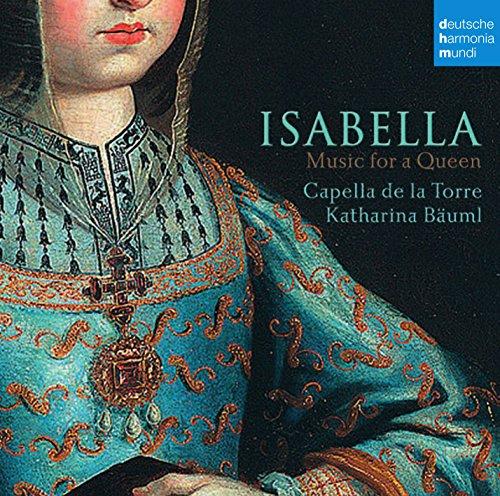 ISABELLA: MUSIC FOR A QUEEN (HK)