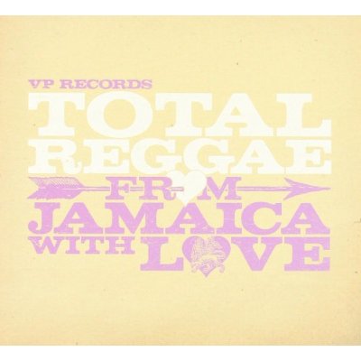 TOTAL REGGAE FROM JAMAICA WITH LOVE / VARIOUS