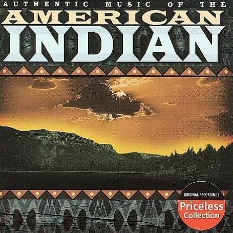 AUTHENTIC MUSIC OF THE AMERICAN INDIAN / VAR