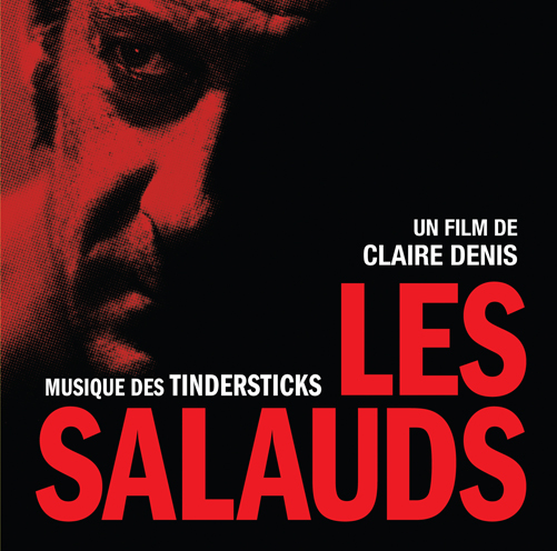 LES SALAUDS (UN FILM DE CLAIRE DENIS)