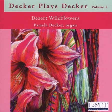 DECKER PLAYS DECKER 2: DESERT WILDFLOWERS
