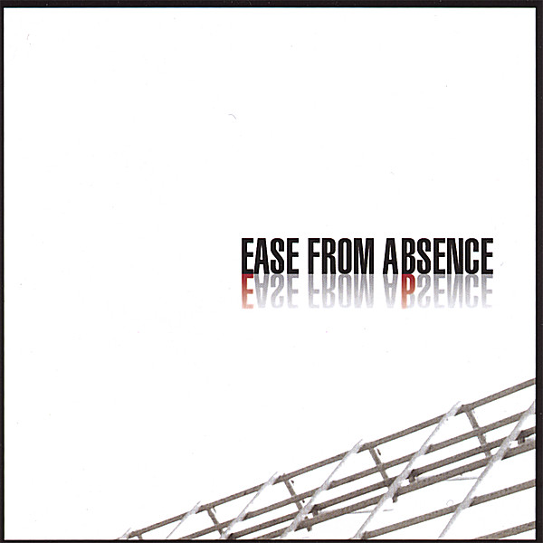 EASE FROM ABSENCE EP