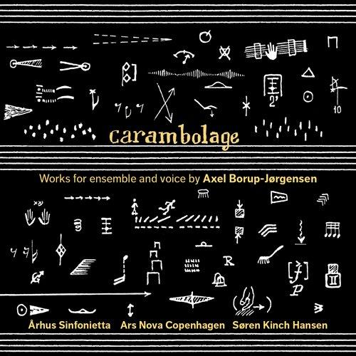 CARAMBOLAGE-WORKS FOR ENS & VOICE