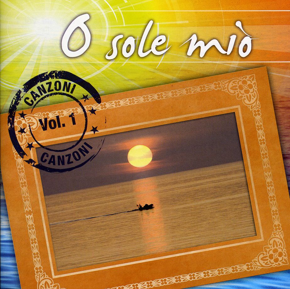 O SOLE MIO CANZONI 1 / VARIOUS