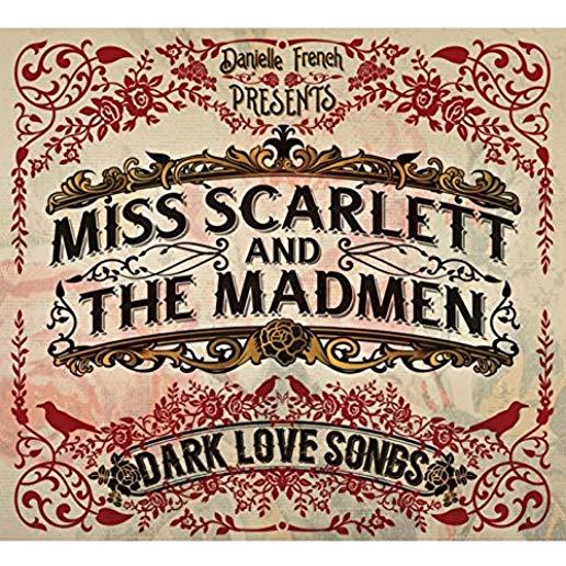 MISS SCARLETT & MADMEN: DARK LOVE SONGS