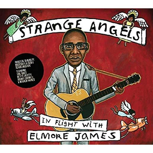 STRANGE ANGELS: IN FLIGHT WITH ELMORE JAMES / VAR