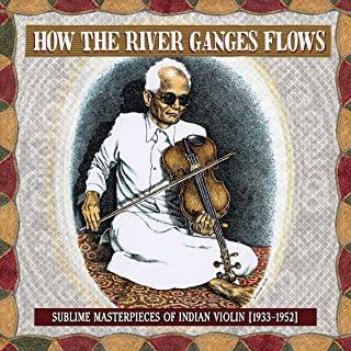HOW THE RIVER GANGES FLOWS: SUBLIME / VARIOUS