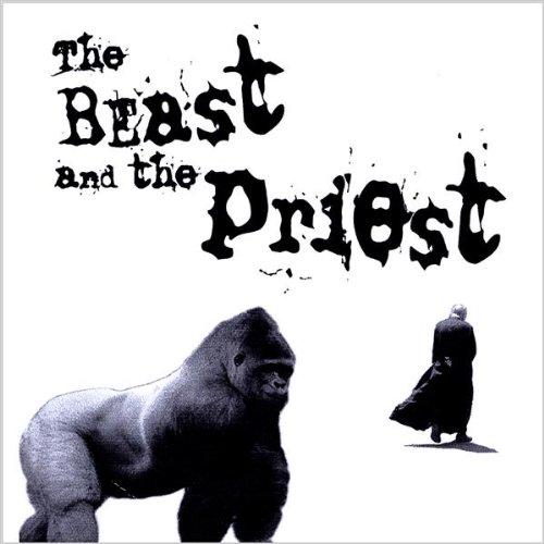 BEAST AND THE PRIEST (CDR)