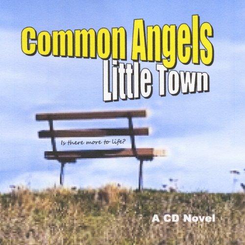 COMMON ANGELS LITTLE TOWN (CDR)