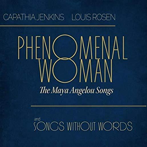 PHENOMENAL WOMAN: MAYA ANGELOU SONGS & SONGS