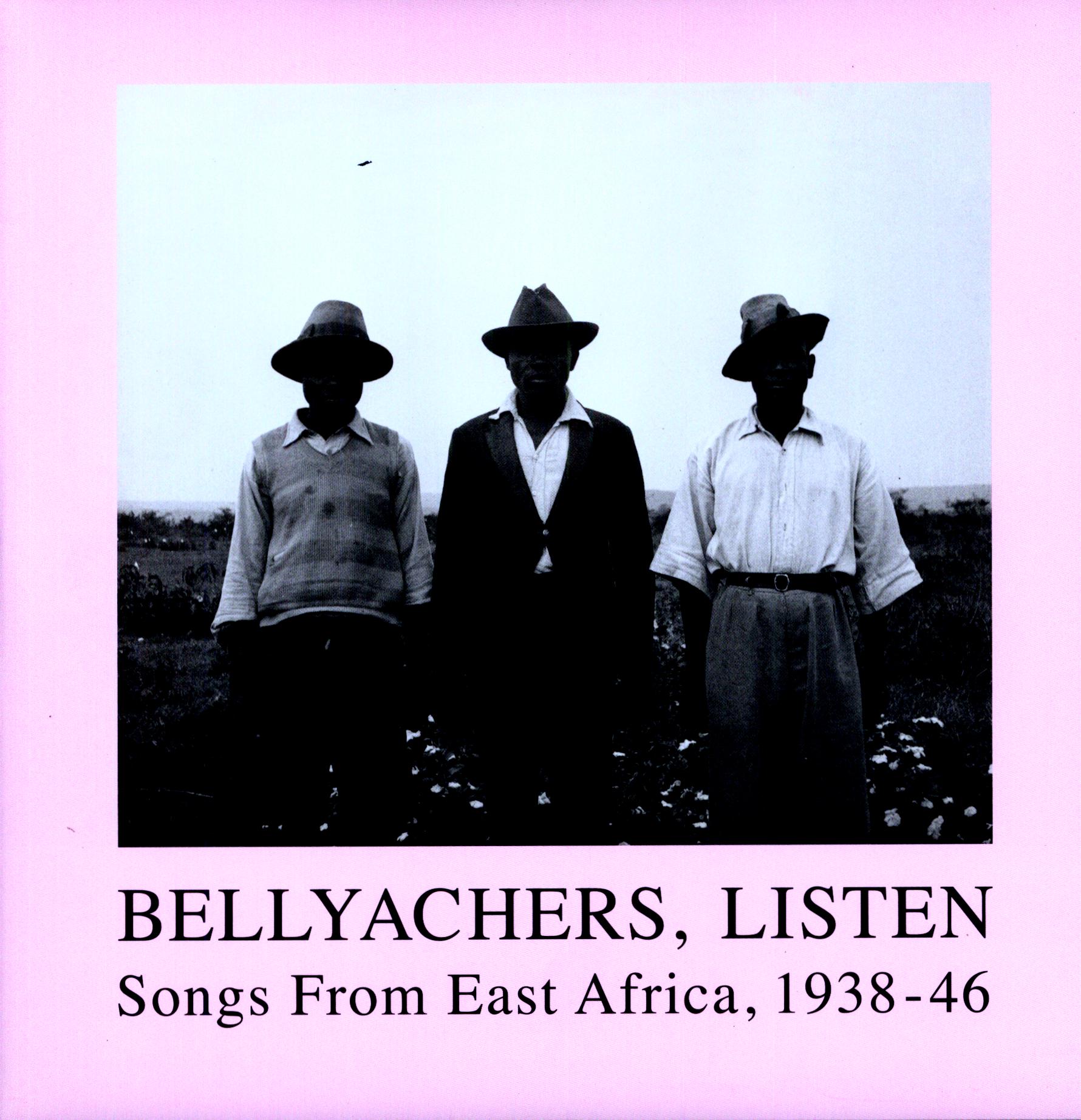 BELLYACHERS LISTEN: SONGS FROM EAST AFRICA / VAR
