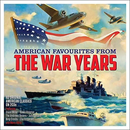 AMERICAN FAVOURITES FROM THE WAR YEARS / VARIOUS
