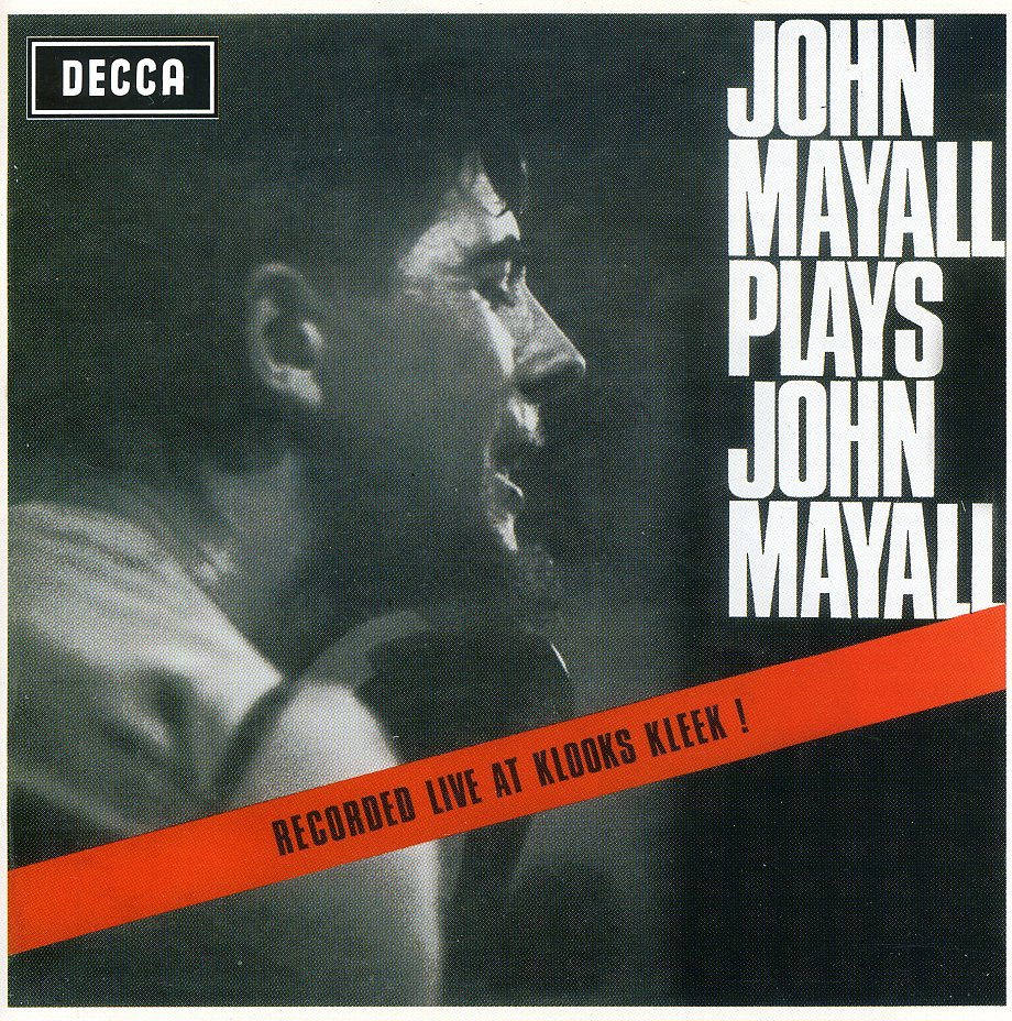 PLAYS JOHN MAYALL: LIVE AT THE KLOCKS KLEEK (RMST)