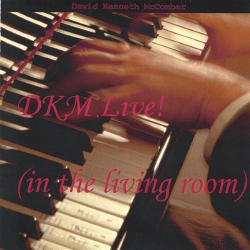 DKM LIVE! IN THE LIVING ROOM