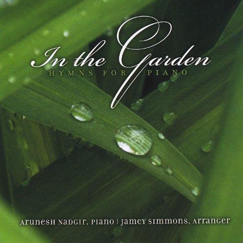 IN THE GARDEN: HYMNS FOR PIANO