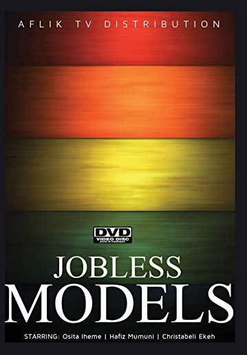 JOBLESS MODEL 1 / (MOD)