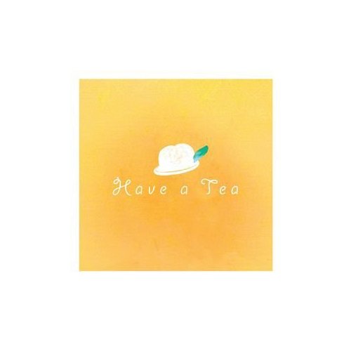 HAVE A TEA DROP IN (EP)