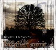SONGS OF THE BROTHER SPIRIT