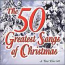 50 GREATEST SONGS OF CHRISTMAS / VARIOUS