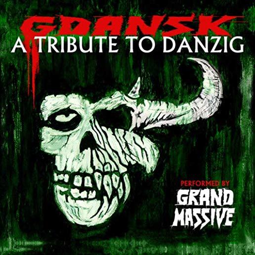 GDANSK - TRIBUTE TO DANZIG PLAYED BY GRAND MASSIVE