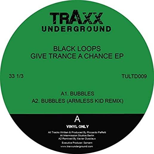GIVE TRANCE A CHANCE (EP)